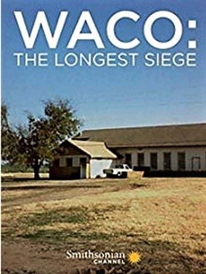 外语原版纪录片《韦科：最长的围攻/Waco: The Longest Siege 》原版无字/外挂字幕 - 纪录片1080P/720P/360P高清标清网盘迅雷下载
