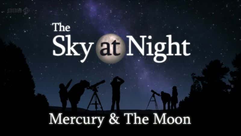 外语原版纪录片《水星和月亮/Mercury and the Moon 》原版无字/外挂字幕 - 纪录片1080P/720P/360P高清标清网盘迅雷下载