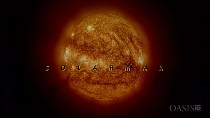 外语原版纪录片《太阳巨化 (IMAX)/Solarmax (IMAX) 》原版无字/外挂字幕 - 纪录片1080P/720P/360P高清标清网盘迅雷下载