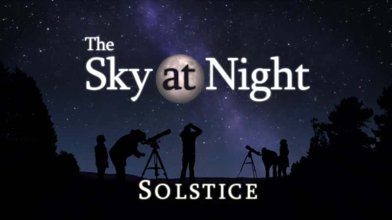 外语原版纪录片《至日 (BBC)/Solstice (BBC) 》原版无字/外挂字幕 - 纪录片1080P/720P/360P高清标清网盘迅雷下载