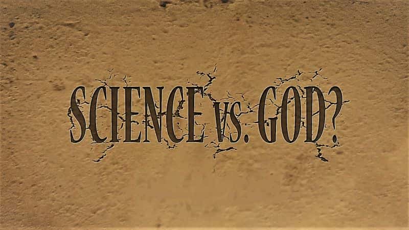 外语原版纪录片《科学与。上帝？/Science Vs. God? 》原版无字/外挂字幕 - 纪录片1080P/720P/360P高清标清网盘迅雷下载