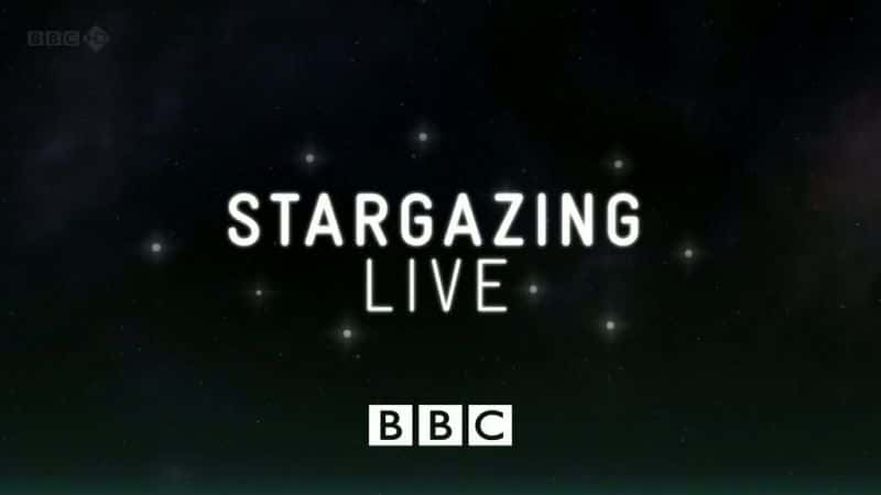 外语原版纪录片《观星直播系列 1/Stargazing Live Series 1 》原版无字/外挂字幕 - 纪录片1080P/720P/360P高清标清网盘迅雷下载