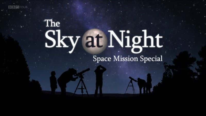 外语原版纪录片《太空任务特辑/Space Mission Special 》原版无字/外挂字幕 - 纪录片1080P/720P/360P高清标清网盘迅雷下载