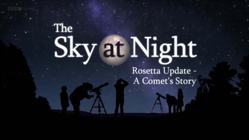 外语原版纪录片《罗塞塔更新：彗星的故事/Rosetta Update: A Comet's Story 》原版无字/外挂字幕 - 纪录片1080P/720P/360P高清标清网盘迅雷下载