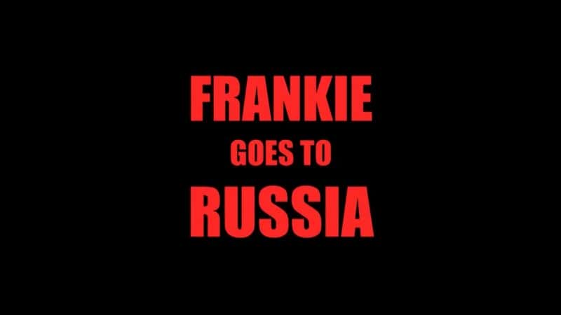 外语原版纪录片《弗兰基去俄罗斯：系列 1/Frankie Goes to Russia: Series 1 》原版无字/外挂字幕 - 纪录片1080P/720P/360P高清标清网盘迅雷下载