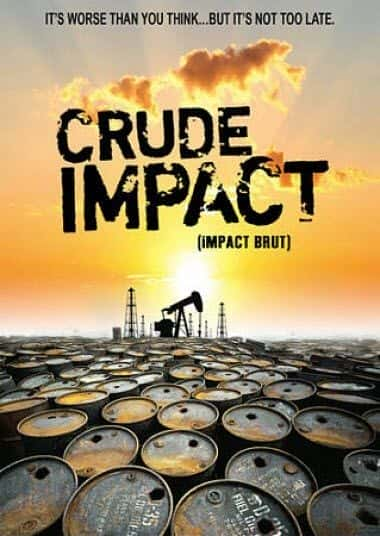 外语原版纪录片《原始影响/Crude Impact 》原版无字/外挂字幕 - 纪录片1080P/720P/360P高清标清网盘迅雷下载