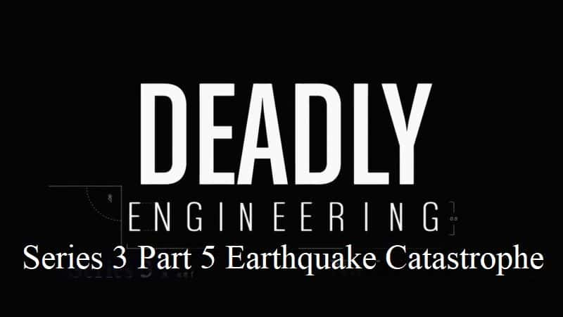 外语原版纪录片《致命工程系列 3 第 5 部分：地震灾难/Deadly Engineering Series 3 Part 5: Earthquake Catastrophe 》原版无字/外挂字幕 - 纪录片1080P/720P/360P高清标清网盘迅雷下载