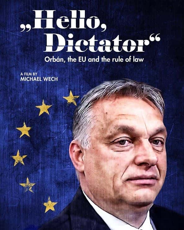 外语原版纪录片《你好，独裁者：欧尔班、欧盟和法治/Hello, Dictator: Orban, the EU and the Rule of Law 》原版无字/外挂字幕 - 纪录片1080P/720P/360P高清标清网盘迅雷下载