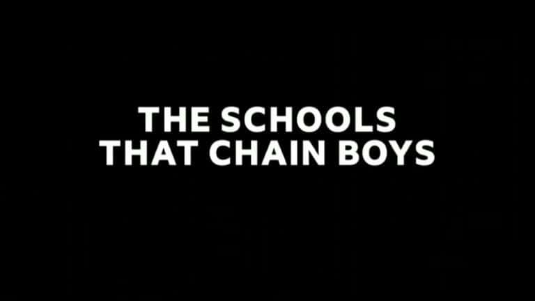 外语原版纪录片《束缚男孩的学校/The Schools that Chain Boys 》原版无字/外挂字幕 - 纪录片1080P/720P/360P高清标清网盘迅雷下载