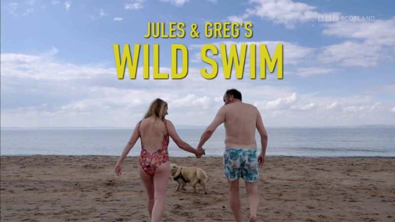 外语原版纪录片《朱尔斯和格雷格的野泳/Jules' and Greg's Wild Swim 》原版无字/外挂字幕 - 纪录片1080P/720P/360P高清标清网盘迅雷下载