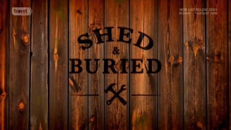 外语原版纪录片《棚屋和埋地系列 2/Shed and Buried Series 2 》原版无字/外挂字幕 - 纪录片1080P/720P/360P高清标清网盘迅雷下载