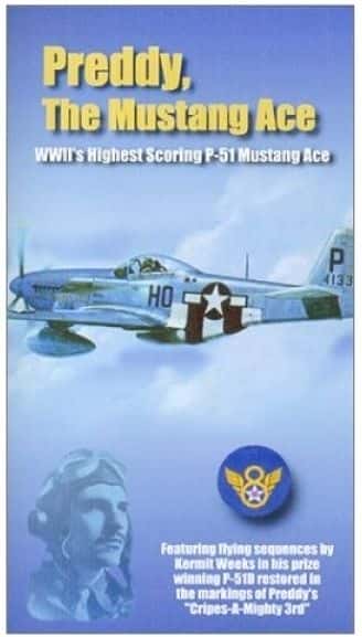 外语原版纪录片《Predy：野马王牌 - 二战得分最高的 P-51 野马王牌/Preddy: The Mustang Ace - WWII's Highest Scoring P-51 Mustang Ace 》原版无字/外挂字幕 - 纪录片1080P/720P/360P高清标清网盘迅雷下载