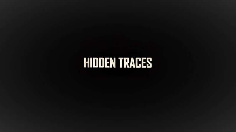 外语原版纪录片《隐藏的痕迹：系列 1/Hidden Traces: Series 1 》原版无字/外挂字幕 - 纪录片1080P/720P/360P高清标清网盘迅雷下载