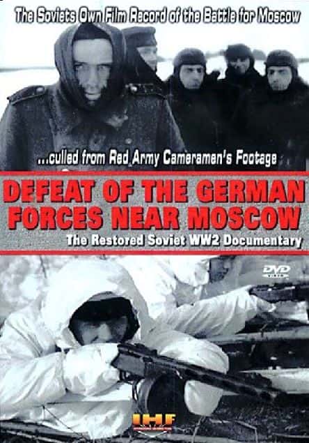 外语原版纪录片《莫斯科反击/Moscow Strikes Back 》原版无字/外挂字幕 - 纪录片1080P/720P/360P高清标清网盘迅雷下载