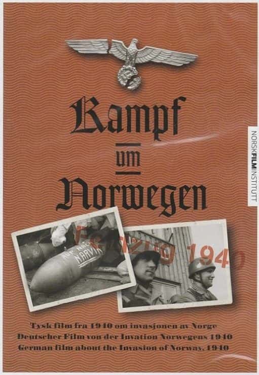 外语原版纪录片《Kampf um Norwegen：Feldzug 1940/Kampf um Norwegen: Feldzug 1940 》原版无字/外挂字幕 - 纪录片1080P/720P/360P高清标清网盘迅雷下载