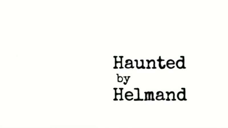 外语原版纪录片《战后生活：赫尔曼德闹鬼/Life after War: Haunted by Helmand 》原版无字/外挂字幕 - 纪录片1080P/720P/360P高清标清网盘迅雷下载