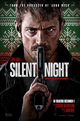 墨西哥电影动作片《静夜厮杀 Silent Night》(2023)[1080P][超清][BT下载]