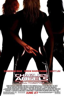 美国电影动作片《霹雳娇娃2 Charlie's Angels: Full Throttle》(2003)[1080P][超清][BT下载]