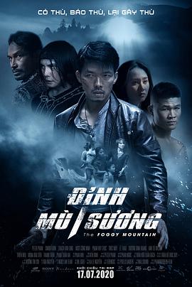 越南电影动作片《雾山 Đỉnh Mù Sương Đỉnh Mù Sương》(2020)[1080P][超清][BT下载]