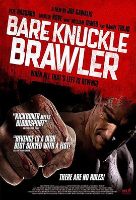 美国电影动作片《赤膊上阵 Bare Knuckle Brawler》(2019)[1080P][超清][BT下载]