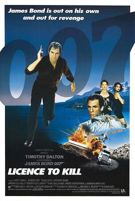 英国电影动作片《007之杀人执照 Licence to Kill》(1989)[1080P][超清][BT下载]