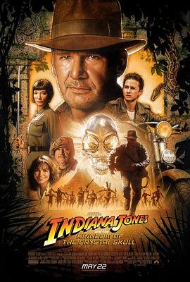 美国电影动作片《夺宝奇兵4：水晶骨头王国 Indiana Jones and the Kingdom of the Crystal Skull》(2008)[1080P][超清][BT下载]