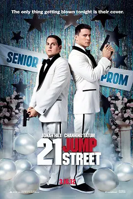 英语电影动作片《龙虎少年队 21 Jump Street》(2012)[1080P][超清][BT下载]