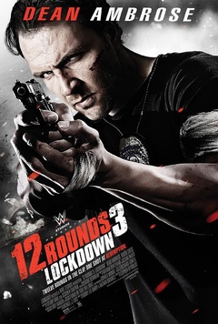 美国电影动作片《12回合3:致命禁闭 12 Rounds 3: Lockdown》(2015)[1080P][超清][BT下载]