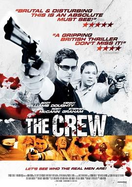 英国电影动作片《法外之徒 The Crew》(2008)[1080P][超清][BT下载]