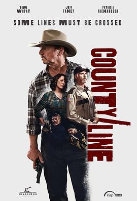 美国电影动作片《县界 County Line》(2016)[1080P][超清][BT下载]