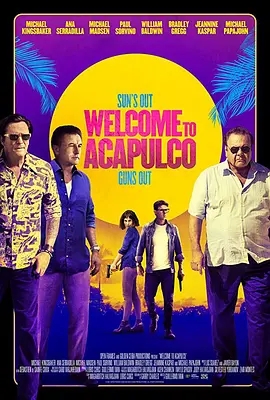 美国电影动作片《阿卡普尔科奇遇记 Welcome to Acapulco》(2020)[1080P][超清][BT下载]