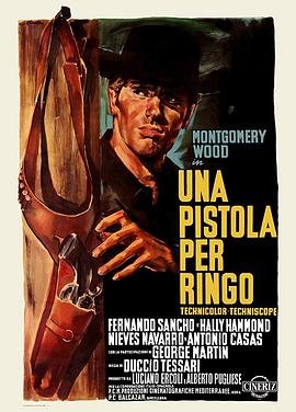 西班牙电影动作片《瑞格之枪 Una pistola per Ringo》(1965)[1080P][超清][BT下载]