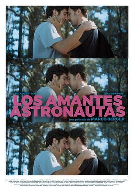 电影喜剧片《宇航员恋人 Los amantes astronautas》(2024)[1080P][超清][BT下载]