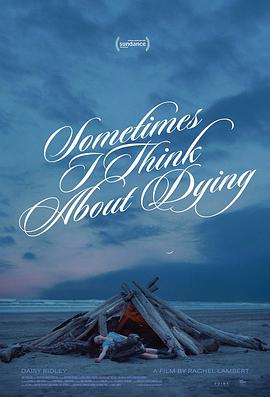 美国电影喜剧片《有时我会思索死亡 Sometimes I Think about Dying》(2023)[1080P][超清][BT下载]