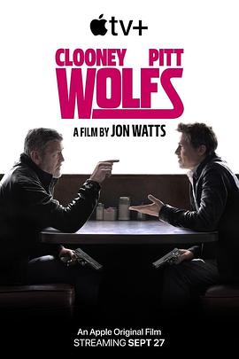 美国,英国电影喜剧片《双狼 Wolfs》(2024)[1080P][超清][BT下载]