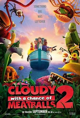 美国电影喜剧片《天降美食2 Cloudy with a Chance of Meatballs 2》(2013)[1080P][超清][BT下载]