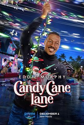 美国电影喜剧片《拐杖糖巷 Candy Cane Lane》(2023)[1080P][超清][BT下载]