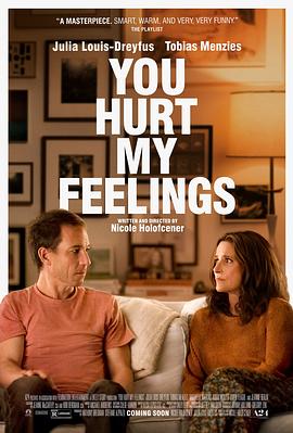 美国电影喜剧片《你伤害了我 You Hurt My Feelings》(2023)[1080P][超清][BT下载]