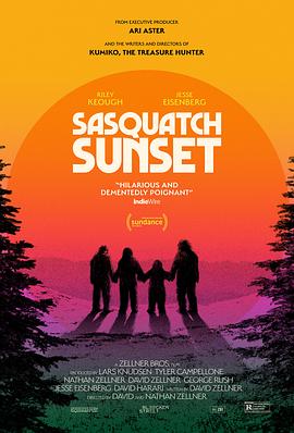 美国电影喜剧片《大脚野人日落 Sasquatch Sunset》(2024)[1080P][超清][BT下载]