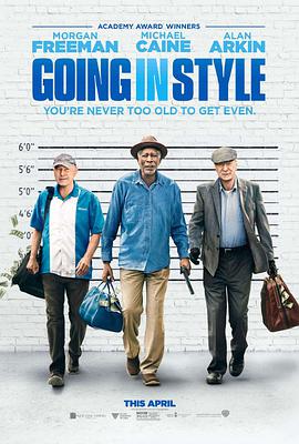 美国电影喜剧片《三个老枪手 Going in Style》(2017)[1080P][超清][BT下载]