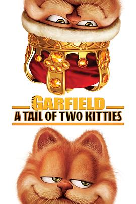 英国电影喜剧片《加菲猫2(国语) Garfield: A Tail of Two Kitties》(2006)[1080P][超清][BT下载]