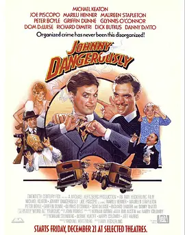 美国电影喜剧片《宝贝福星 Johnny Dangerously》(1984)[1080P][超清][BT下载]