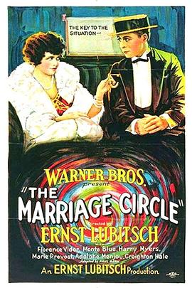 美国电影喜剧片《回转姻缘 The Marriage Circle》(1924)[1080P][超清][BT下载]