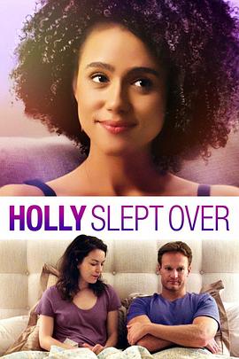 美国电影喜剧片《外宿的霍莉 Holly Slept Over》(2020)[1080P][超清][BT下载]