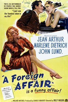 美国电影喜剧片《柏林艳史 A Foreign Affair》(1948)[1080P][超清][BT下载]