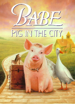 电影喜剧片《小猪进城 Babe: Pig in the City》(1998)[1080P][超清][BT下载]