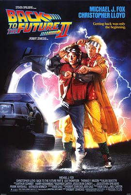 美国电影喜剧片《回到未来2 Back to the Future Part II》(1989)[1080P][超清][BT下载]