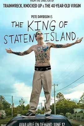 美国电影喜剧片《史泰登岛国王 The King of Staten Island》(2020)[1080P][超清][BT下载]