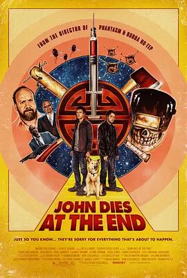 美国电影喜剧片《约翰最后死了 John Dies at the End》(2012)[1080P][超清][BT下载]