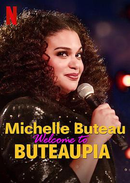 美国电影喜剧片《米歇尔·布托：欢迎来到布托邦 Michelle Buteau: Welcome to Buteaupia》(2020)[1080P][超清][BT下载]